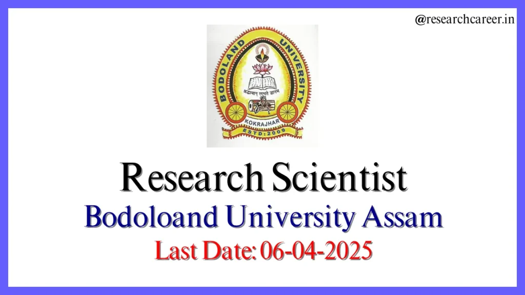 Research Scientist and Consultant at Bodoland University 2025