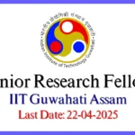 One Junior Research Fellow at IIT Guwahati Assam